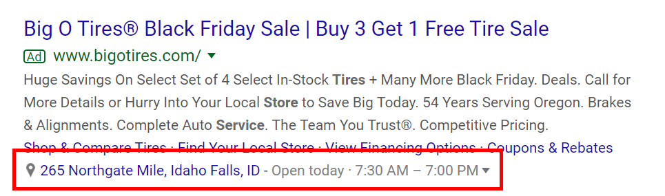 This Big O Tires ad includes a location extension (“265 Northgate Mile, Idaho Falls, ID”) that links to Google Maps.