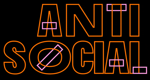 anti social 