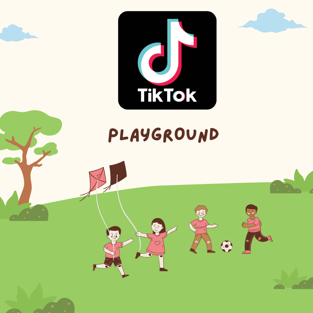 TikTok: The New Marketing Playground