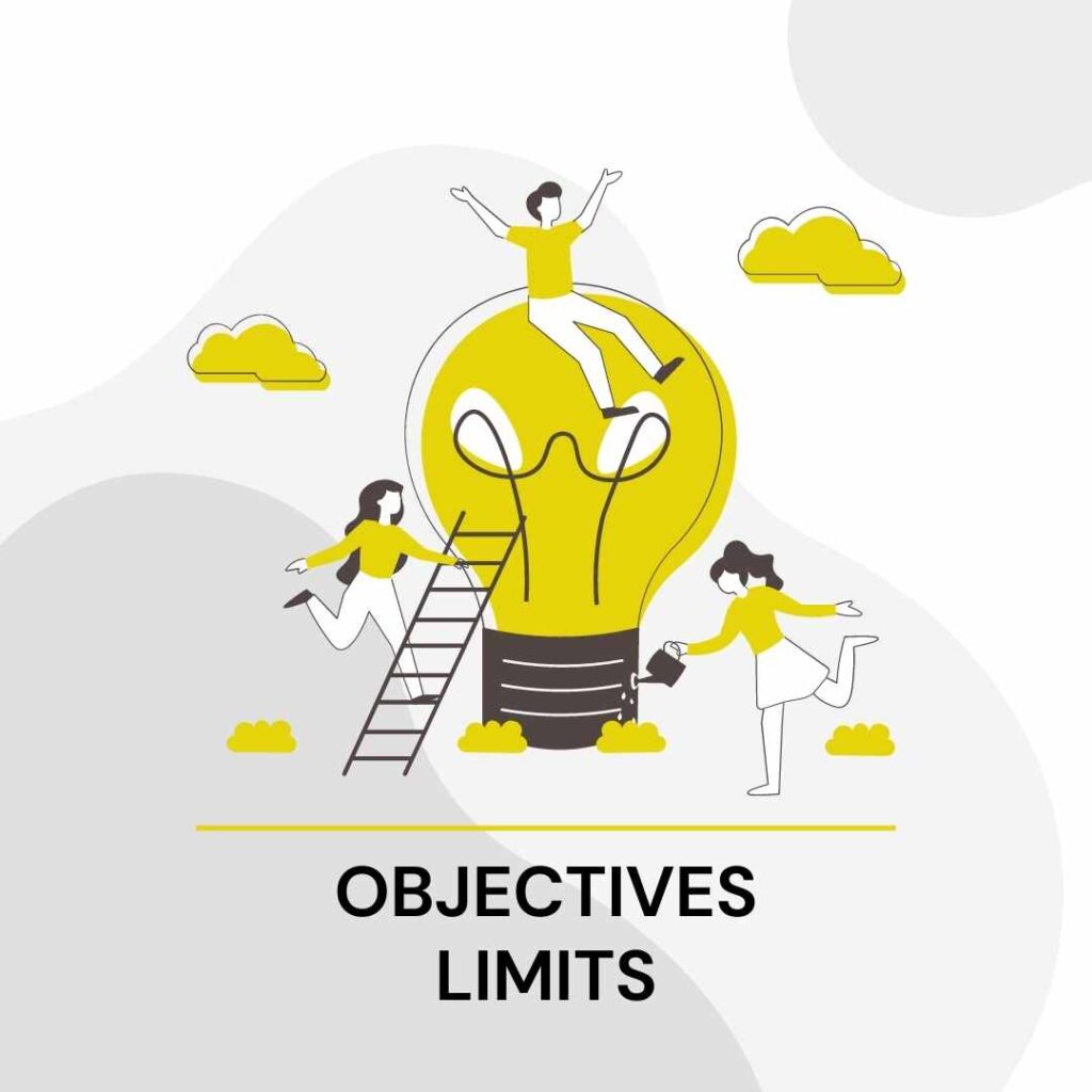 objectives and limitations